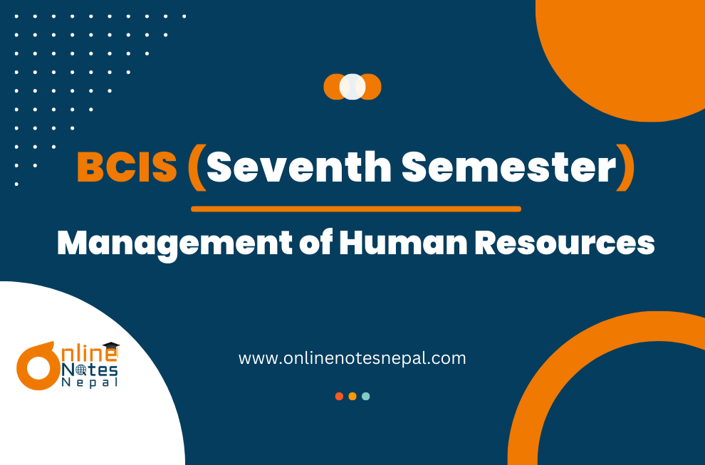 Management of Human Resources - Seventh Semester(BCIS)